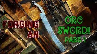 Forging an Orc Sword!! Part 1