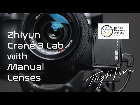 Zhiyun Crane 3 Lab with Manual Focus Lenses | Ting-Li Lin