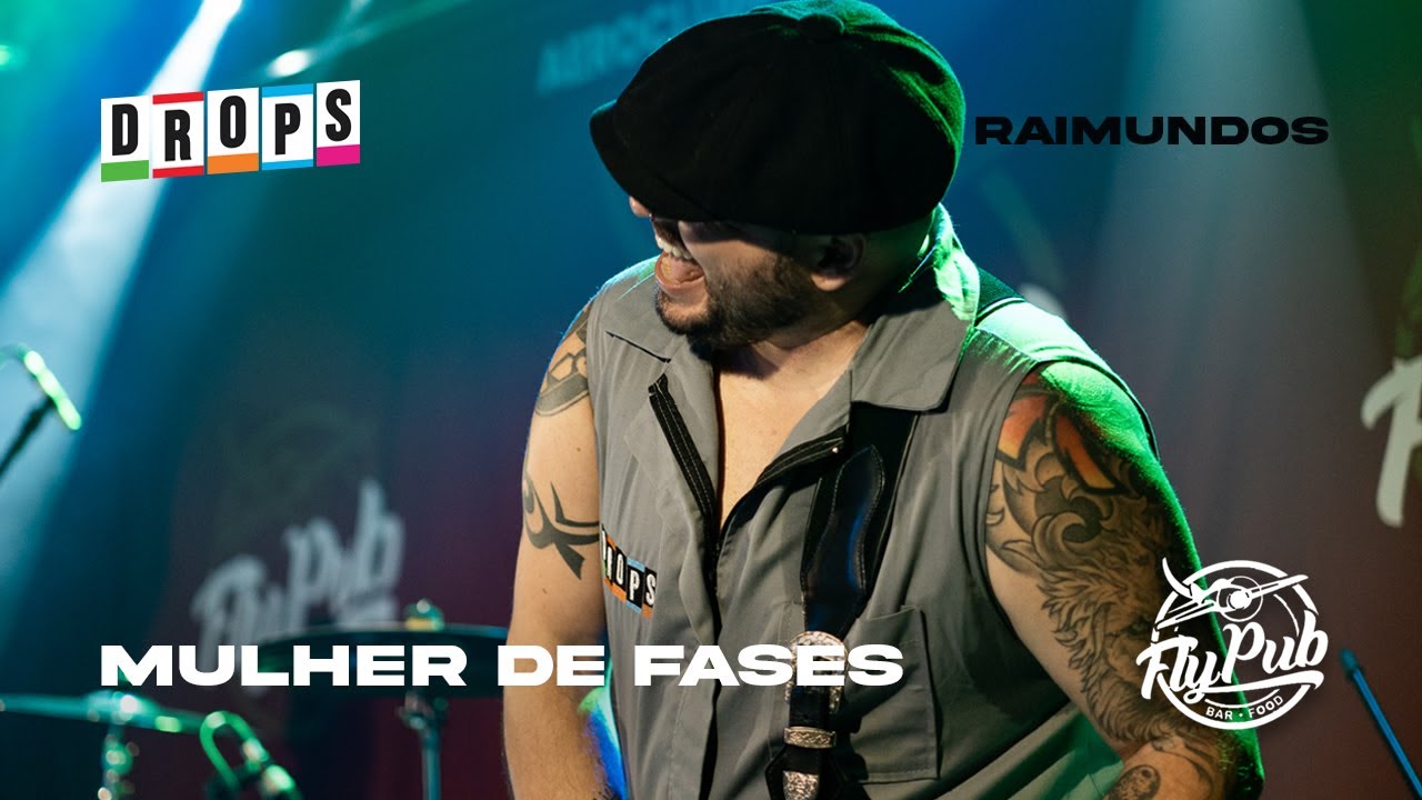 Mulher de Fases (Raimundos) Drops - Fly Pub Itápolis/SP - YouTube