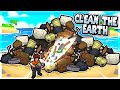 You must clean up the earth