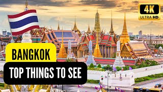BANGKOK | THAILAND -TOP PLACES TO VISIT - TOP THINGS TO DO  - TOP GUIDE - THAILAND TOUR | 4K
