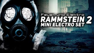 RAMMSTEIN mini electro set REMIXES 2020 #2 (Feuer Frei!, Sonne, Mein Teil, Sehnsucht)