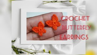 CUTE BUTTERFLY EARRINGS | CROCHET EARRINGS FOR BEGINNERS 