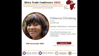 ATC 2022 - African businesses participating in Global Value chains sustainably - Patience Chindong