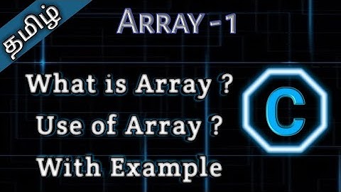 30. What is an Array -1 in C || Tamil Pro Techniques ||