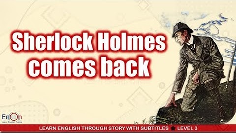 Learn English through story ☘️ Level 3☘️ Sherlock Holmes comes back.