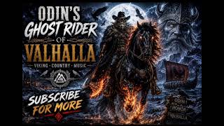 Odin’s Ghost Rider of Valhalla 🔥 Viking Cowboy Country Music
