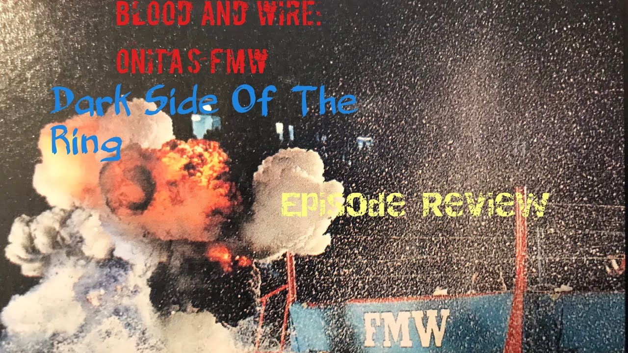Dark Side Of The Ring Fmw Full Episode