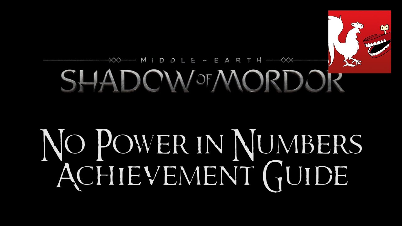 Shadow of Mordor - A New Master & No Power in Numbers Achievement