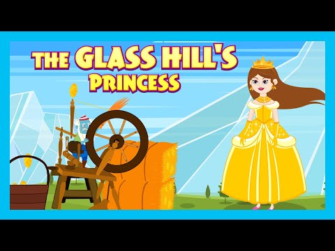 the-glass-hill's-princess-|-animated-stories-for-kids-|-moral-stories-and-bedtime-stories-for-kids