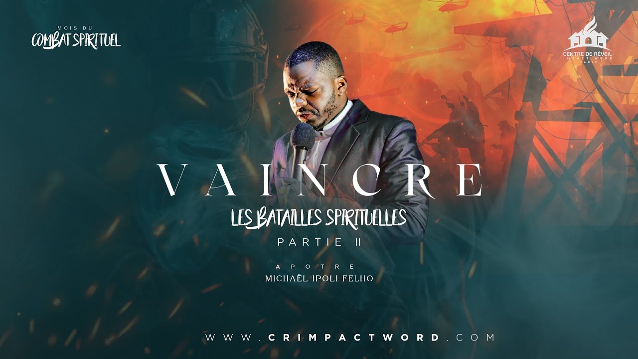 VAINCRE LES BATAILLES SPIRITUELLES | Ap. Michaël I. F. | MOIS DU COMBAT SPIRITUEL | CULTE DOMINICAL