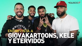 Kele, GiovaKartoons y Etervidos entre risas y seriedad dan la MEJOR entrevista de su carrera