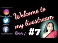 Welcome to my 7th Livestream