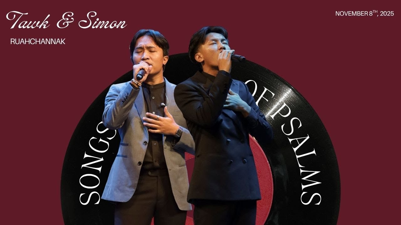 Ruahchannak || Salai Tawk Hnin & Salai Simon Van Ceu Hmung