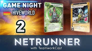 Hiveworld GNK June 2016 - #2 - Django and the Thirteen - Netrunner With TeamworkCast