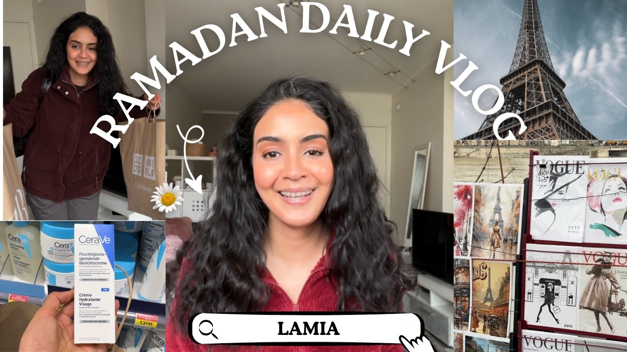 Ramadan daily vlog in Paris as a Moroccan | مغربية في فرنسا | شوبينج و أحسن منتوجات للبشرة