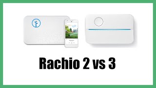 Rachio 2 Vs 3