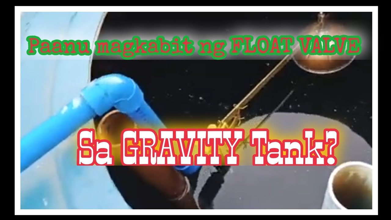 How to install float valve on gravity Tank?