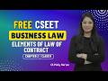 CSEET | Business law | Chapter 3 | Elements of law of contract | Class 8