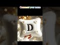 choose your first alphabet letter 😍🩷 according to your name 🥰💖#shortsfeed #name #viralvideo #shorts