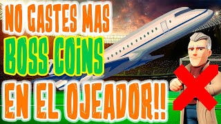 NO MALGASTES TUS BOSS COINS EN EL OJEADOR!! ❌⚠️| OSM 2022 screenshot 4