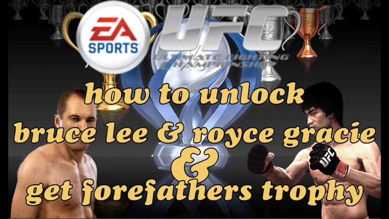 EA UFC how to unlock bruce lee & Royce gracie and get forefathers