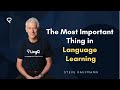 The Most Important Thing in Language Learning