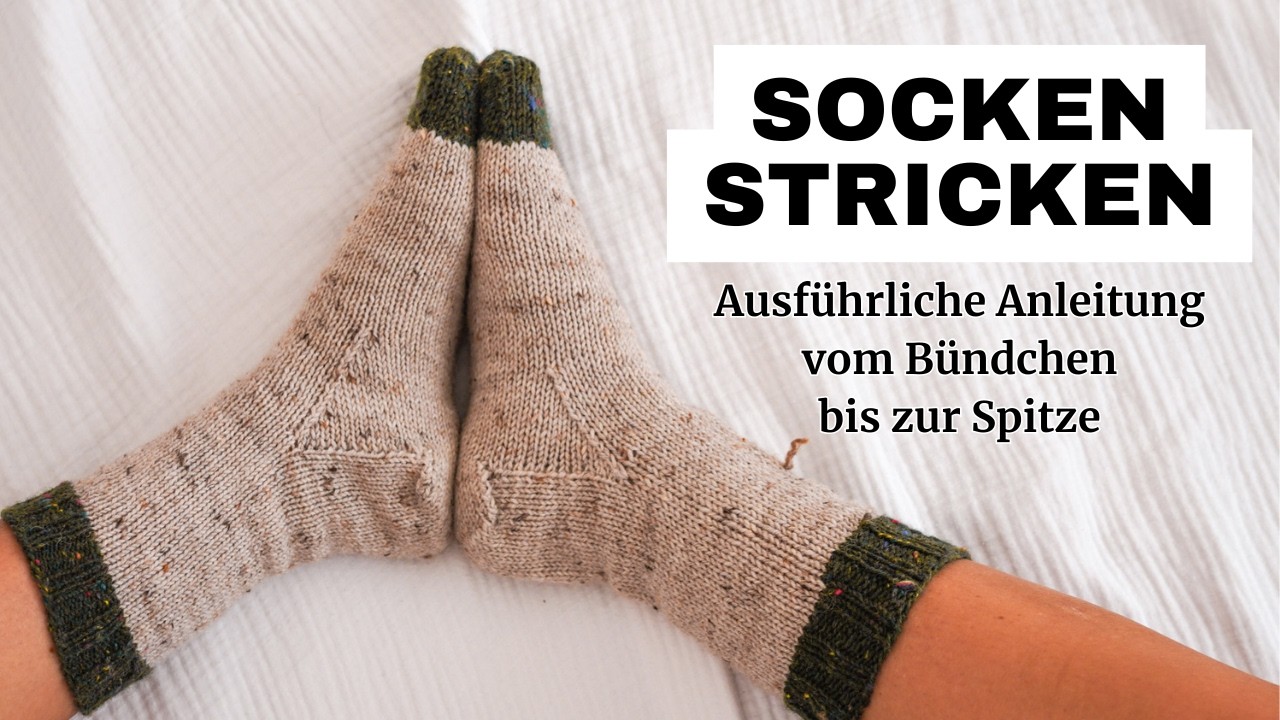 Einfache Socken stricken – Schritt für Schritt erklärt