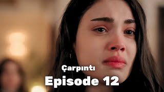 Palpitacion Chapter 12 - Carpıntı Bolum 12 - New Episode Ysis Brief Summary