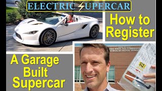 How to Register a Garage Built Supercar – Electric Supercar Registration