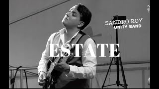 SANDRO ROY &amp; UNITY BAND - &quot;ESTATE&quot; ( Bruno Martino / arr. Roy ) ► / watch in HD