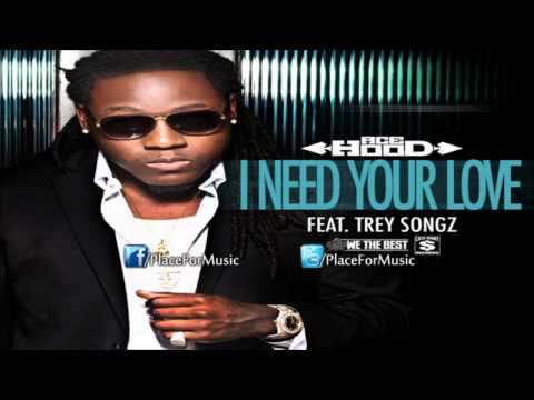 Ace Hood - I Need Your Love ft. Trey Songz