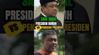 SAID IQBAL (Presiden Buruh VS Penasehat Presiden)‼️#buruh #fypindonesia