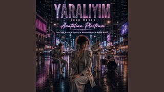 Yaralıyım - Deep - 