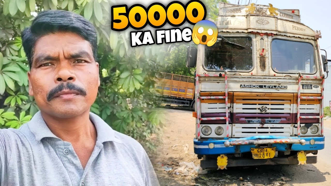 50000-ka-fine-lagega-aaj-gadi-load-ho-gaya-vlog