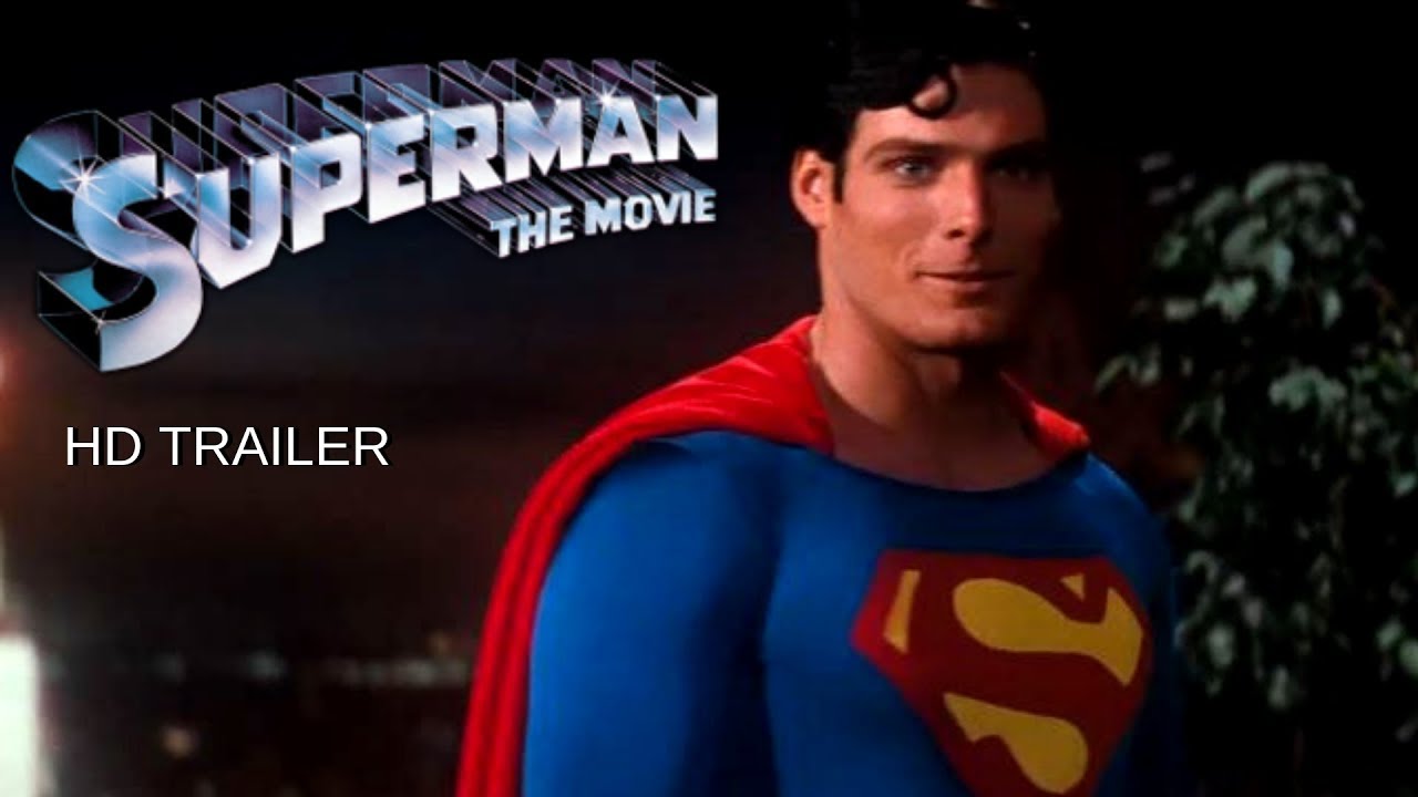 SUPERMAN THE MOVIE (1978) Trailer #1 - Christopher Reeve - Marlon Brando -  Margot Kidder 