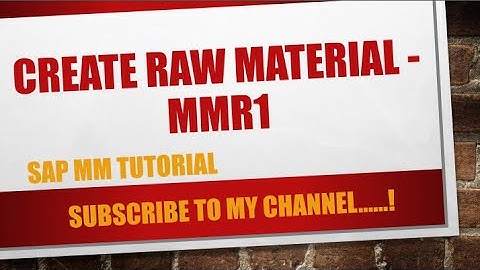 How to create  Raw Material Master in SAP - MMR1