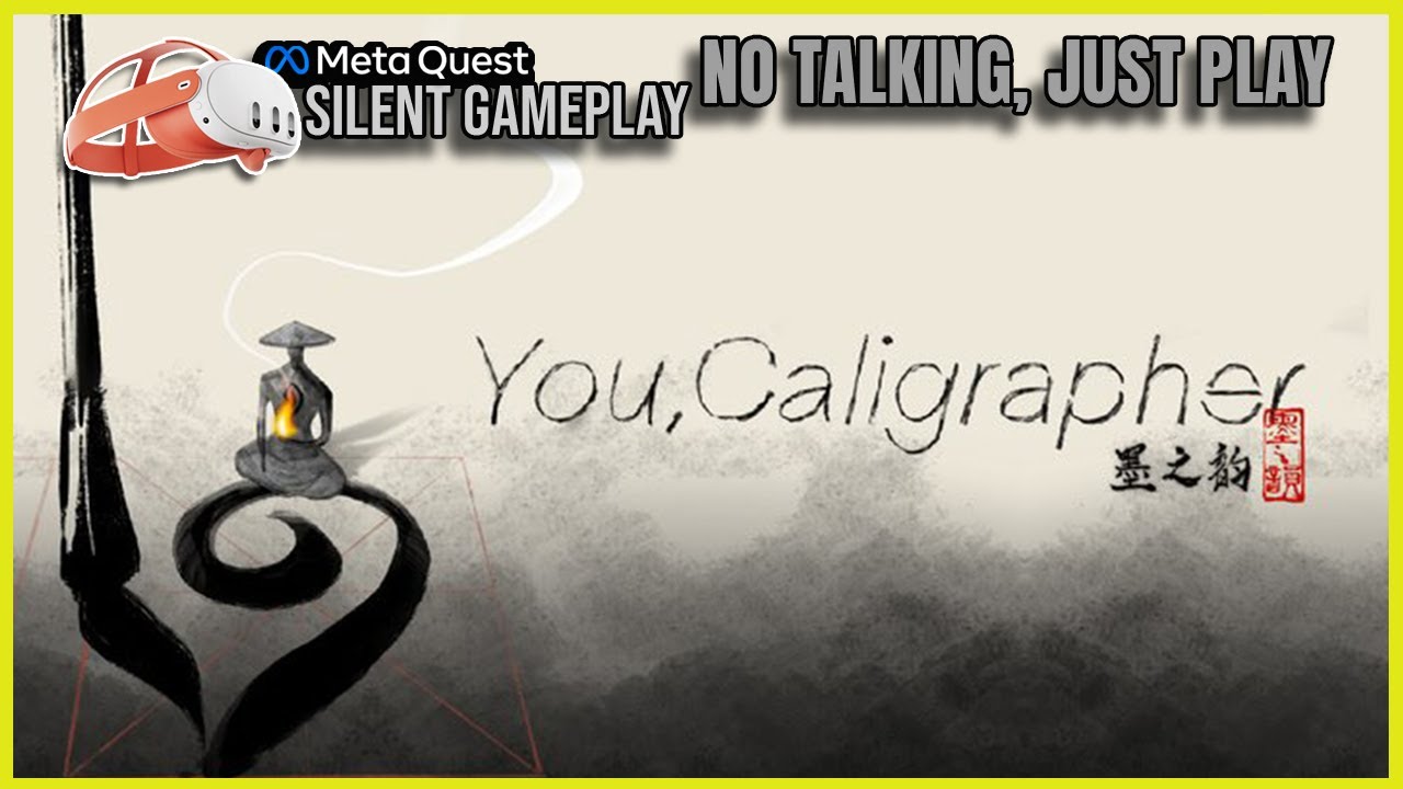 You Calligrapher - First Minutes VR Gameplay (No Commentary) | Meta Quest 3