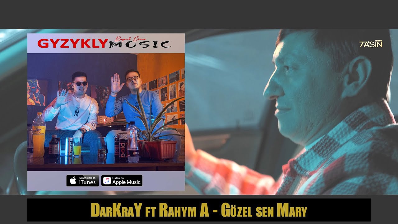 DarKraY ft Rahym A   Gzel sen Mary  Azat Orazow Official HD Video