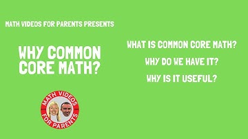Why Common Core Math?