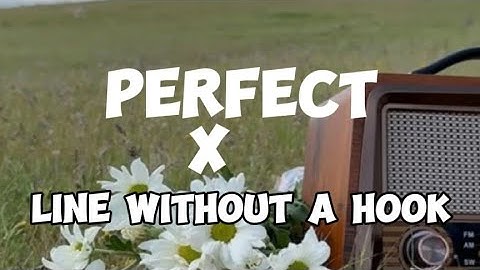 Perfect x Line Without a Hook ( JepzzLyrics) viral tiktok