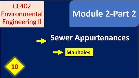 Sewer Appurtenances -Manholes KTU Environmental Engineering II