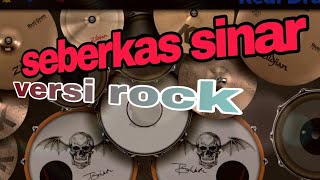 SEBERKAS SINAR (VERSI ROCK) COVER REALDRUM