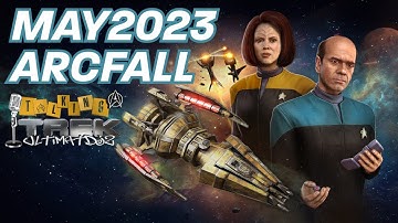 May 2023 ArcFall  - Voyager Part 1 // Star Trek Fleet Command STFC // UltimatDjz Playz