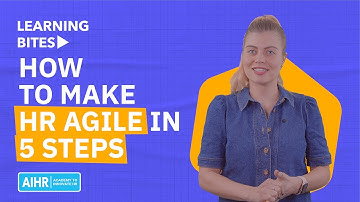 How to Make HR Agile in 5 Steps