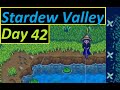 I play 1 Day in Stardew every day FOREVER, Day 42