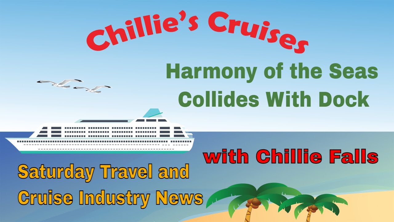 Harmony of the Seas Collides With Dock