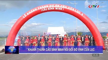 Khánh thành cầu Bình Minh nối đôi bờ vịnh Cửa Lục