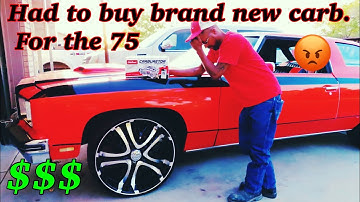 Had to buy a brand new Edelbrock 1406 carburetor for the 75 caprice, review & install.