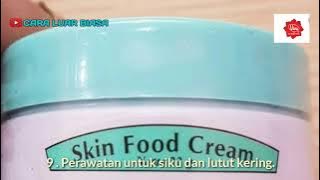 Hebat Ternyata Inilah 10 Manfaat Viva Skin Food Cream yang Harus Kita Tau Buat Kecantikan